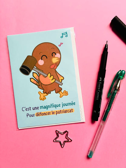 Carte «C’est une magnifique journée pour défoncer le patriarcat»