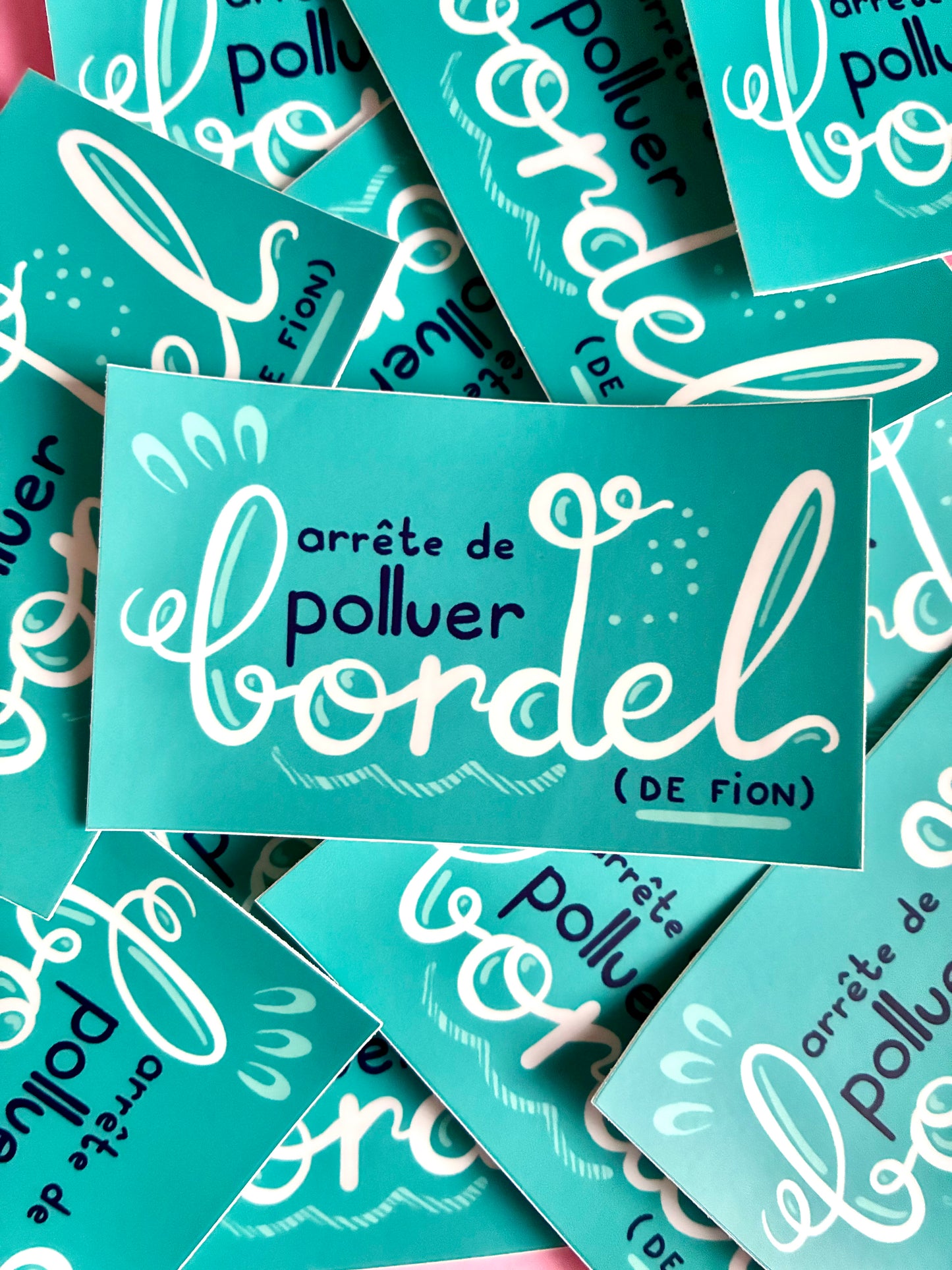 Sticker « Arrête de polluer bordel»
