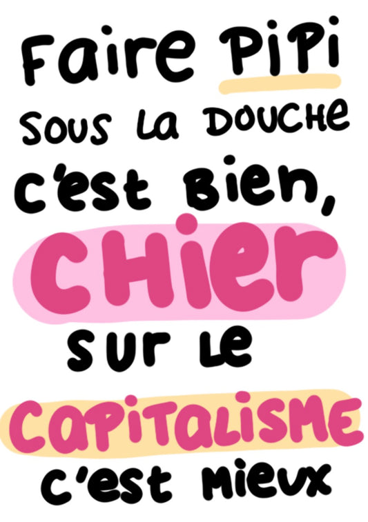 Affiche pour manifester «pisser sous la douche»