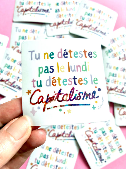 Sticker « Tu ne détestes pas le lundi matin »