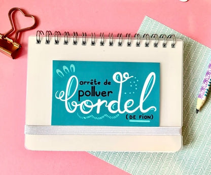 Sticker Arrête de polluer bordel